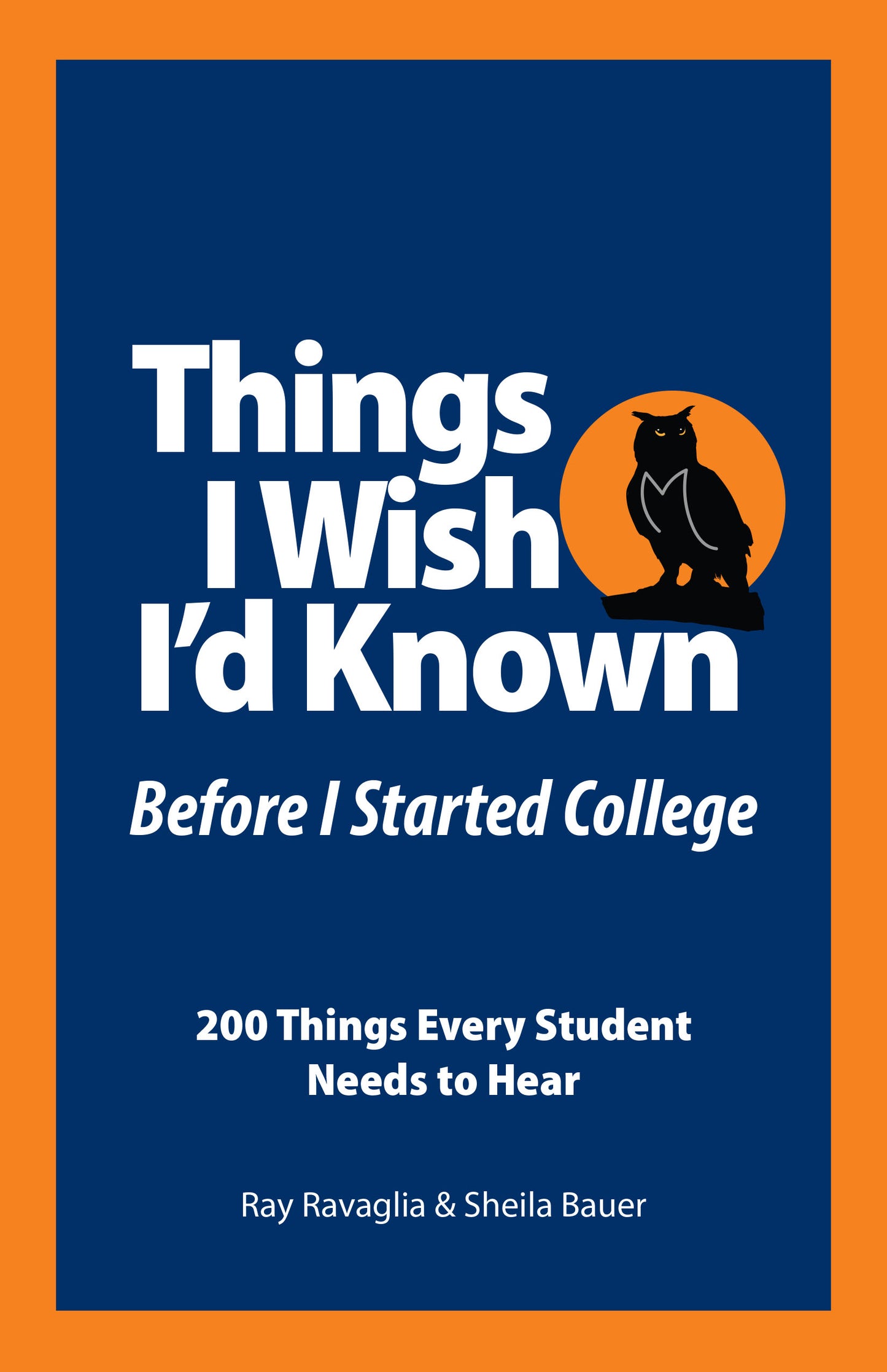 Things I Wish I’d Known Before I Started College